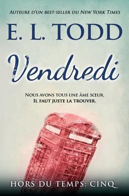 Vendredi [French] 1981628398 Book Cover