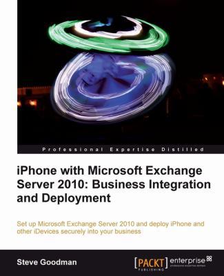 iPhone with Microsoft Exchange Server 2010 - Bu... 1849691487 Book Cover