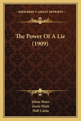The Power Of A Lie (1909) 1165606895 Book Cover