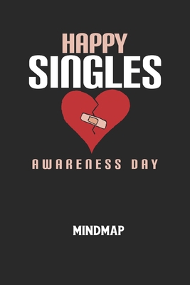 HAPPY SINGLES AWARENESS DAY - Mindmap: Arbeitsb... [German] B084QLMSWB Book Cover