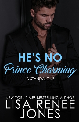 He's No Prince Charming: a standalone B09SP6GQ51 Book Cover