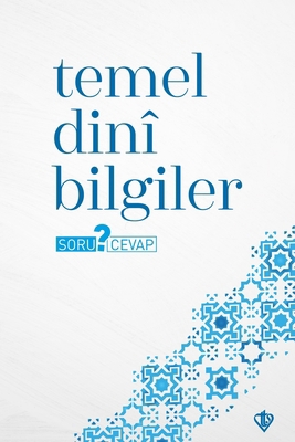 Temel Dinî Bilgiler - Soru & Cevap [Turkish] 6254282313 Book Cover