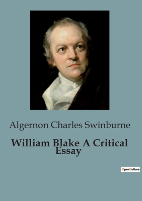William Blake A Critical Essay B0CNMR3VCS Book Cover