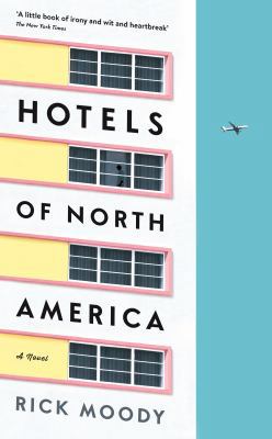 Hotels of North America: A novel 1781255814 Book Cover