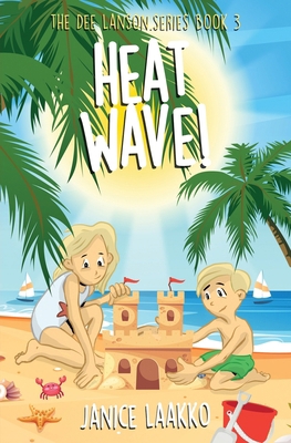 Heat Wave! B0DK7STVHK Book Cover