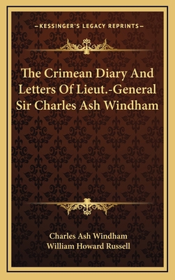 The Crimean Diary And Letters Of Lieut.-General... 116346967X Book Cover