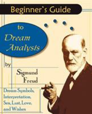 Beginner's Guide to Dream Analysis 0970978898 Book Cover