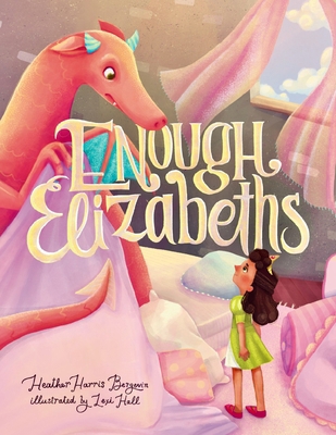 Enough Elizabeths 1966829094 Book Cover