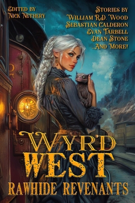Rawhide Revenants: Wyrd West B0F8VDJ5M2 Book Cover