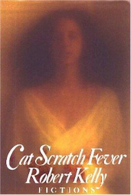 Cat Scratch Fever: Fictions 0929701100 Book Cover