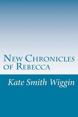 New Chronicles of Rebecca 1500478377 Book Cover