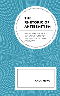 The Rhetoric of Antisemitism: From the Origins ... 1793630909 Book Cover