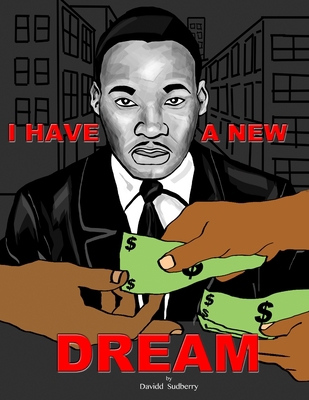 I Have A New Dream 0692152067 Book Cover