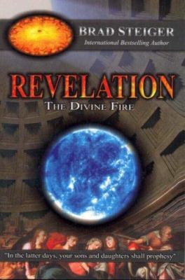 Revelation: The Divine Fire 0977790479 Book Cover