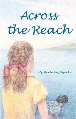 Across the Reach 1587265184 Book Cover