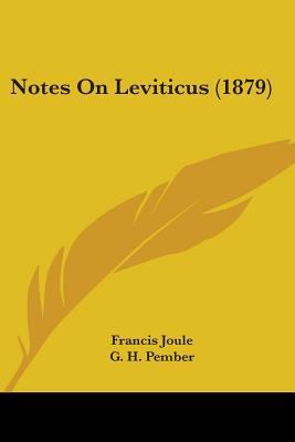 Notes On Leviticus (1879) 1104147815 Book Cover