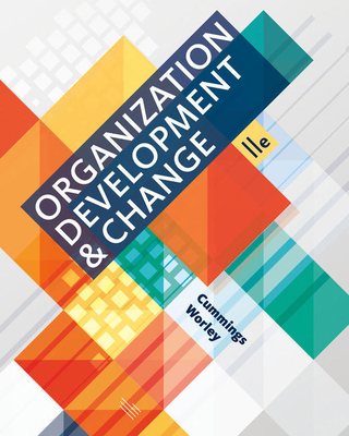 Bundle: Organization Development and Change, Lo... 1337734705 Book Cover