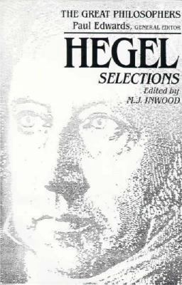 Hegel Selections: The Great Philosophers Series B001Z75ZA2 Book Cover