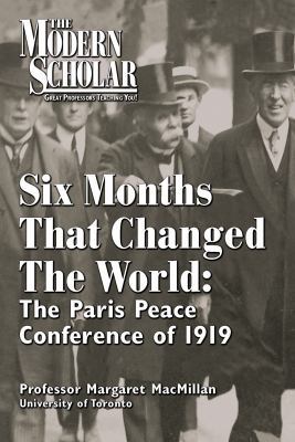 Six Months That Changed the World: The Paris Pe... 1402547641 Book Cover