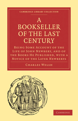 Bookseller of the Last Century: Being Some Acco... 1108012795 Book Cover