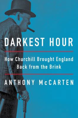 Darkest Hour: How Churchill Brought England Bac... 006274951X Book Cover