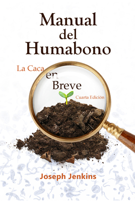 Manual del Humabono: La Caca En Breve [Spanish] B0FLCRQT43 Book Cover