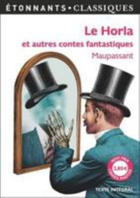 Le horla et autres contes fantastiques (French ... [French] 2081395835 Book Cover