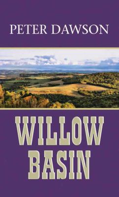 Willow Basin: A Western Sextet [Large Print] 1628993804 Book Cover