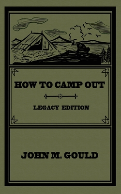 How To Camp Out (Legacy Edition): The Original ... 164389126X Book Cover