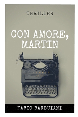 Con amore, Martin [Italian] B09MYSTPRK Book Cover