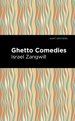 Ghetto Comedies 1513216430 Book Cover