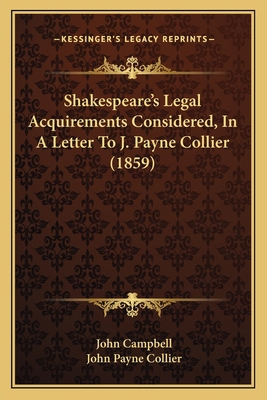 Shakespeare's Legal Acquirements Considered, In... 1164008137 Book Cover