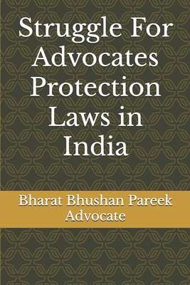 Struggle For Advocates Protection Laws in India B0F59F361R Book Cover