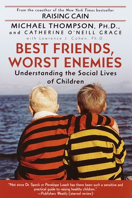 Best Friends, Worst Enemies: Understanding the ... 034544289X Book Cover
