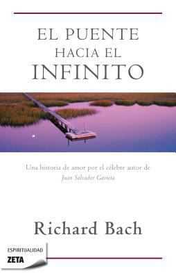 Puente Hacia El Infinito [Spanish] 849872287X Book Cover