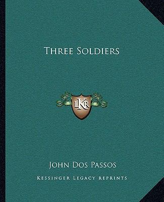 Three Soldiers 1162713860 Book Cover
