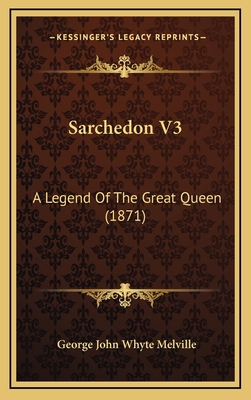 Sarchedon V3: A Legend Of The Great Queen (1871) 1165006324 Book Cover