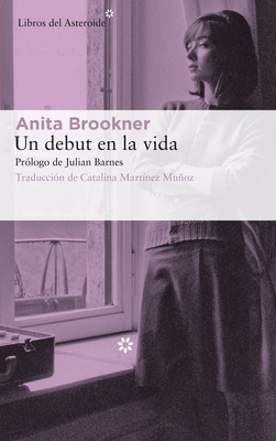 Un Debut En La Vida [Spanish] 8417007342 Book Cover