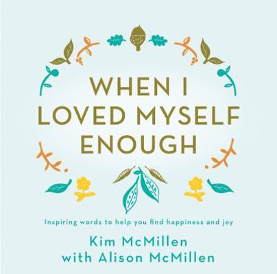 When I Loved Myself Enough            Book Cover