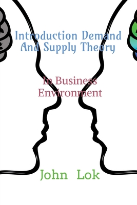 Introduction Demand And Supply Theory: In Busin... B09RT27X8J Book Cover