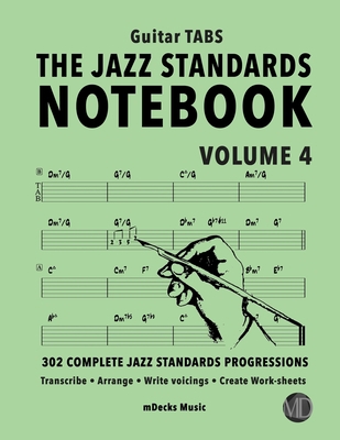 The Jazz Standards Notebook Vol. 4 - Guitar Tab... B08BDRB3J3 Book Cover