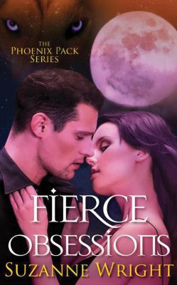 Fierce Obsessions 1536670146 Book Cover