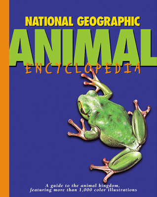 National Geographic Animal Encyclopedia 0792271807 Book Cover