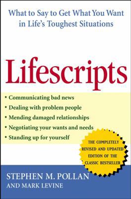 Lifescripts: What to Say to Get What You Want i... 0471631019 Book Cover