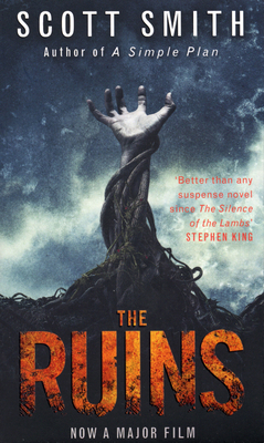 The Ruins: A Novel. Scott Smith 0552152706 Book Cover