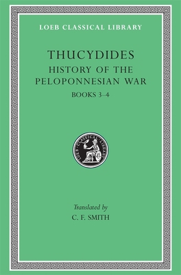 History of the Peloponnesian War, Volume II: Bo... [Greek, Ancient (to 1453)] 0674991214 Book Cover