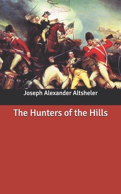 The Hunters of the Hills B087SGC6QN Book Cover