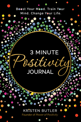 3 Minute Positivity Journal: Boost Your Mood. T... 1737970422 Book Cover