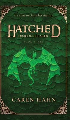Hatched: Dragon Speaker 1958609099 Book Cover