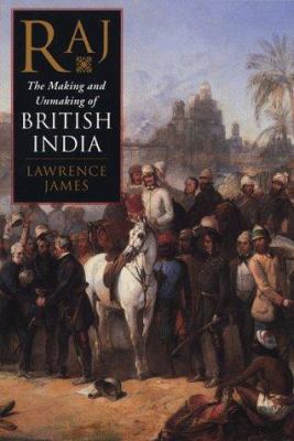 Raj: The Making and Unmaking of British India 031219322X Book Cover